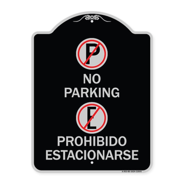 Signmission No Parking Prohibido Estacionarse W/ Heavy-Gauge Aluminum Sign, 24" x 18", BS-1824-23595 A-DES-BS-1824-23595 - main